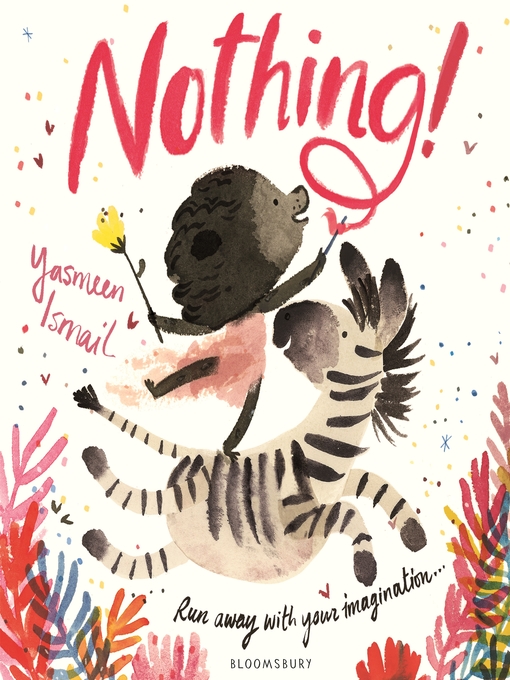 Title details for Nothing! by Yasmeen Ismail - Available